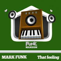 Mark Funk - That Feeling