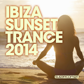 Various Artists - Ibiza Sunset Trance 2014