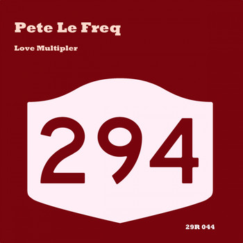 Pete Le Freq - Love Multipler