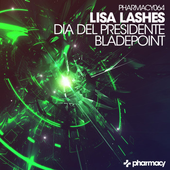 Lisa Lashes - Dia Del Presidente / Bladepoint