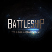 Teo Moss & Greg Hoffman - Battleship