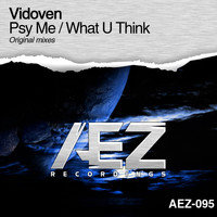 Vidoven - Psy Me / What U Think