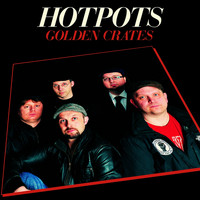 The Lancashire Hotpots - Golden Crates (The Very Best Of)