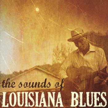 Various Artists - The Sounds of Louisiana Blues