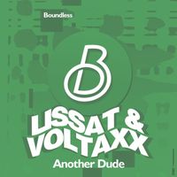 Lissat & Voltaxx - Another Dude