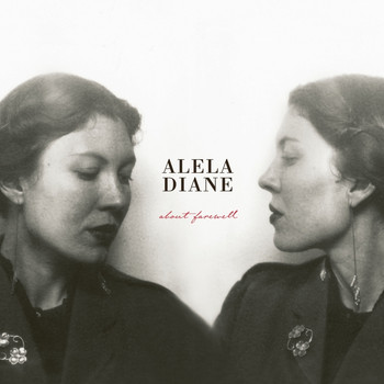 Alela Diane - About Farewell (Deluxe Edition)