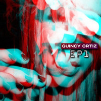 Quincy Ortiz - Ep1