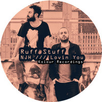 Ruff Stuff - NJH / Lovin' You