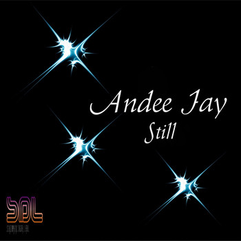 Andee Jay - Still