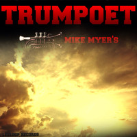 Mike Myer's - Trumpoet