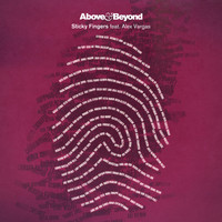 Above & Beyond feat. Alex Vargas - Sticky Fingers