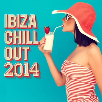 Various Artists - Ibiza Chill Out 2014