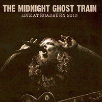 The Midnight Ghost Train - Live At Roadburn 2013