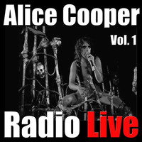 Alice Cooper - Alice Cooper Radio LIve, Vol. 1