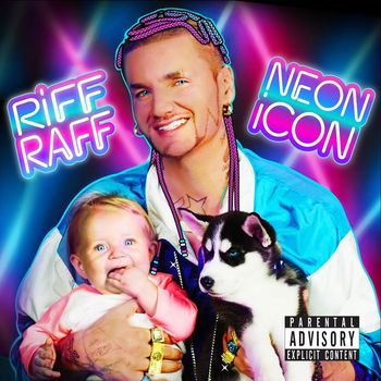Riff Raff - Neon Icon (Explicit)