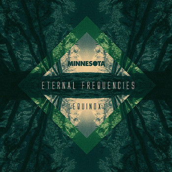 Minnesota - Eternal Frequencies; Equinox