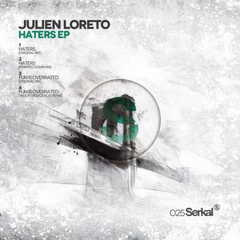 Julien Loreto - Haters EP