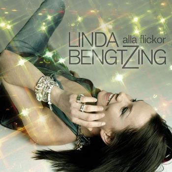 Linda Bengtzing - Alla flickor