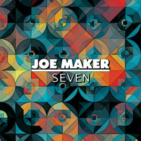 Joe Maker - Seven