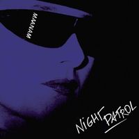 Maanam - Night Patrol [2011 Remaster]