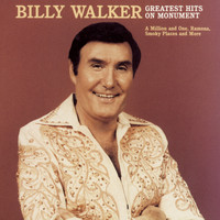 Billy Walker - Billy Walkers Greatest Hits On Monument