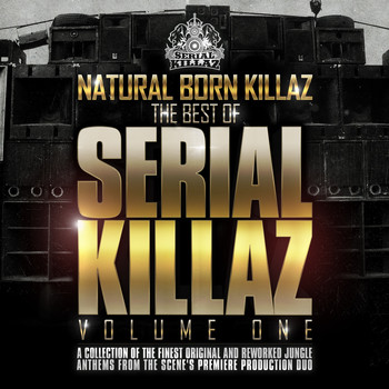 Various Artists - Natural Born Killaz - Best of Serial Killaz Vol 1