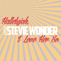 Little Stevie Wonder - Hallelujah (I Love Her So)