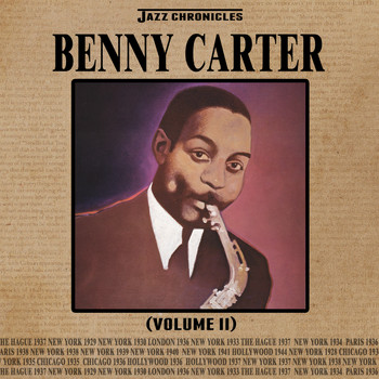 Benny Carter - Jazz Chronicles: Benny Carter, Vol. 2