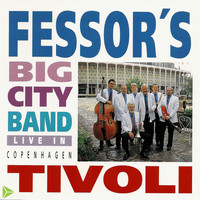 Fessor's Big City Band - Live At "Jazzhus Slukefter" Tivoli
