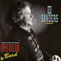 Ed Sanders - American Bard