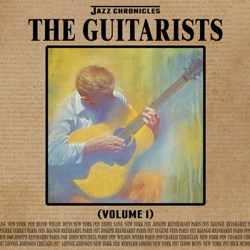 Various Artists - Jazz Chronicles: The Guitarists, Vol. 1