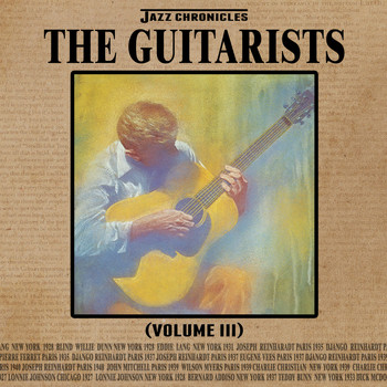 Various Artists - Jazz Chronicles: The Guitarists, Vol. 3