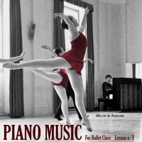 Alessio De Franzoni - PIANO MUSIC FOR THE BALLET Lesson 1: Barre Exercises