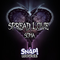 Soma (USA) - Spread Love
