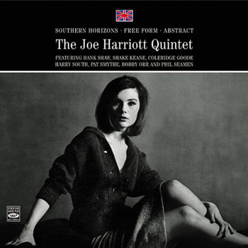 Joe Harriott - The Joe Harriott Quintet. Southern Horizons / Free Form / Abstract