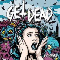 Get Dead - Bygones