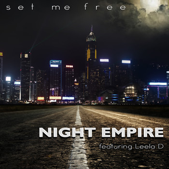 Night Empire feat. Leela D - Set Me Free
