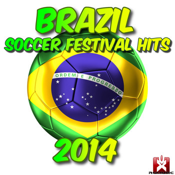 Various Artists - Brazil Soccer Festival Hits 2014 (Explicit)