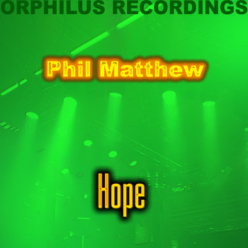Phil Matthew - Hope
