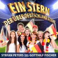 Stefan Peters feat. Gotthilf Fischer - Ein Stern der über Deutschland steht