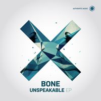 Bone - Unspeakable