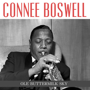 Connee Boswell - Ole Buttermilk Sky