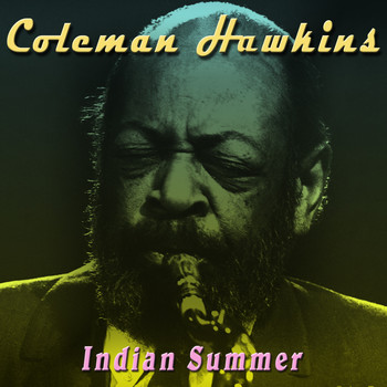 Coleman Hawkins - Indian Summer