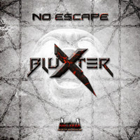 Bluxter - No Escape (Extended Mix)