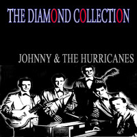 Johnny & the Hurricanes - The Diamond Collection (Original Recordings)