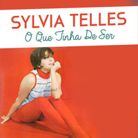 Sylvia Telles - O Que Tinha de Ser