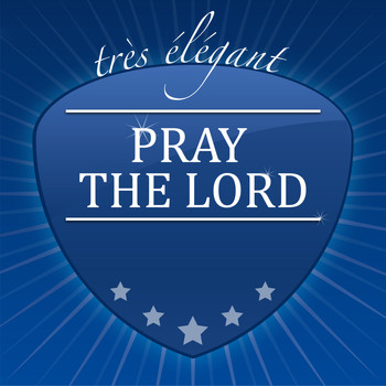 Various Artists - Pray the Lord (Gospel and Spirituals)