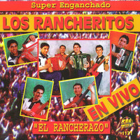Los Rancheritos - El Rancherazo