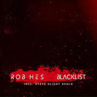 Rob Hes - Blacklist
