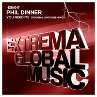 Phil Dinner - You Need Me